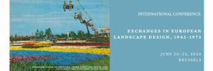Exchanges in European Landscape Design, 1945–1975